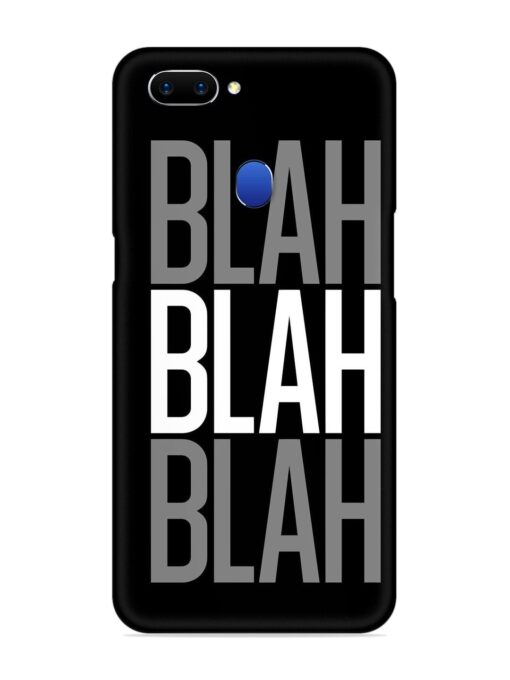 Blah Blah Blah Wallpaper Snap Case for Oppo A5 (2018) Zapvi