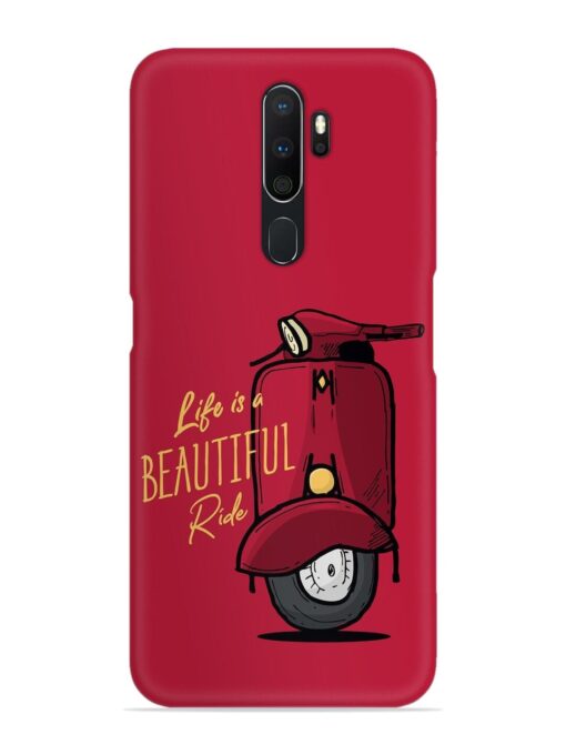 Life Is Beautiful Rides Snap Case for Oppo A5 (2020) Zapvi