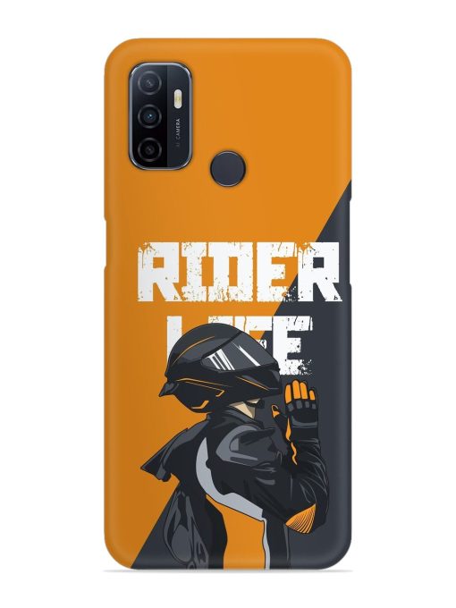 Rider Life Snap Case for Oppo A53 Zapvi