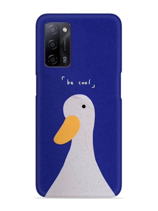 Be Cool Duck Snap Case for Oppo A53S (5G) Zapvi