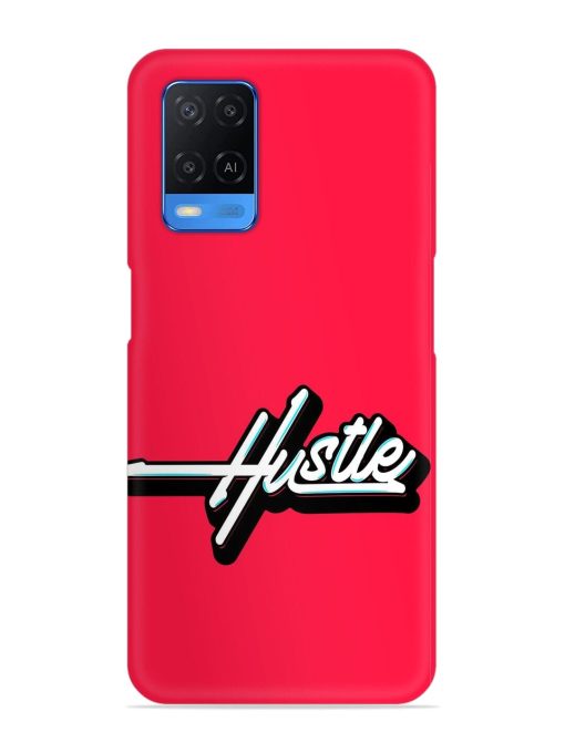 Hustle Snap Case for Oppo A54 Zapvi