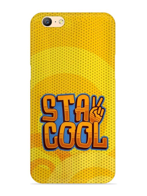 Stay Cool Snap Case for Oppo A57 (2016)