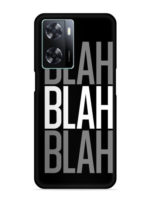 Blah Blah Blah Wallpaper Snap Case for Oppo A57 (4G) Zapvi