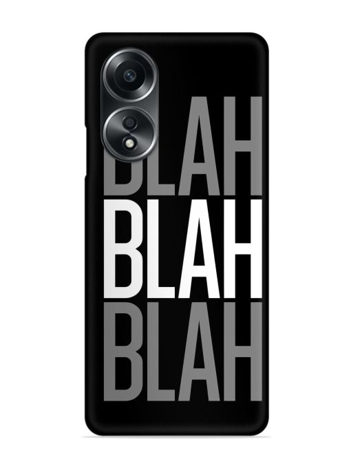 Blah Blah Blah Wallpaper Snap Case for Oppo A58 Zapvi