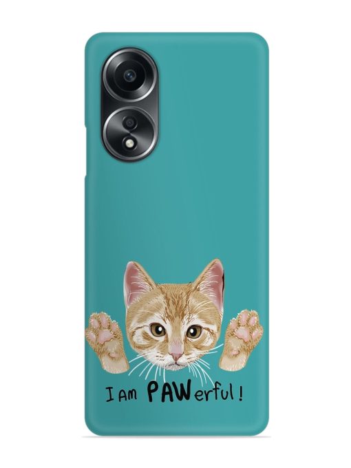 Typography Slogan Cat Snap Case for Oppo A58 Zapvi