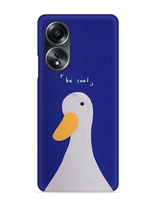 Be Cool Duck Snap Case for Oppo A58