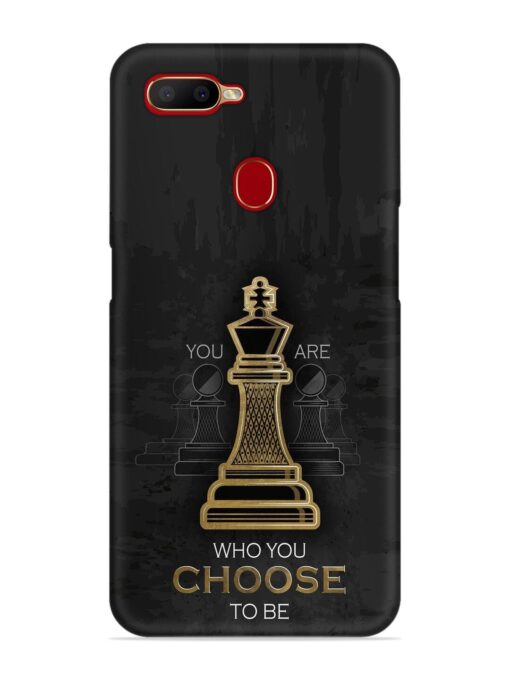 You Are Who Choose To Be Snap Case for Oppo A5S Zapvi