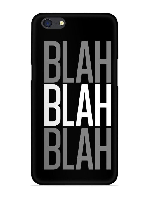 Blah Blah Blah Wallpaper Snap Case for Oppo A71