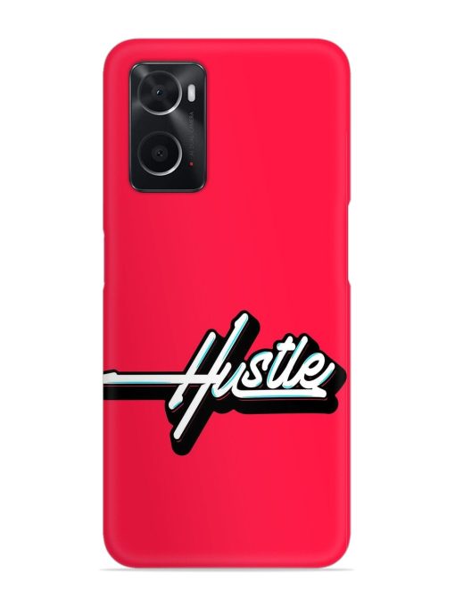 Hustle Snap Case for Oppo A76