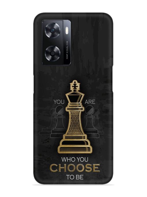 You Are Who Choose To Be Snap Case for Oppo A77 Zapvi