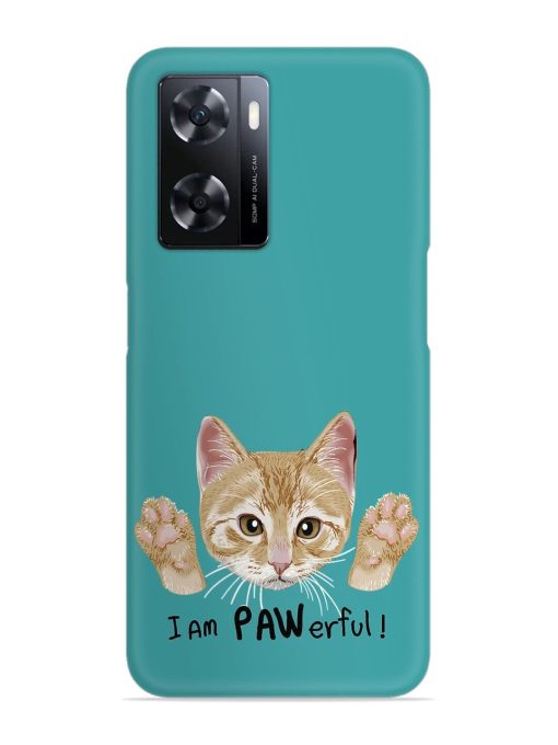 Typography Slogan Cat Snap Case for Oppo A77 Zapvi