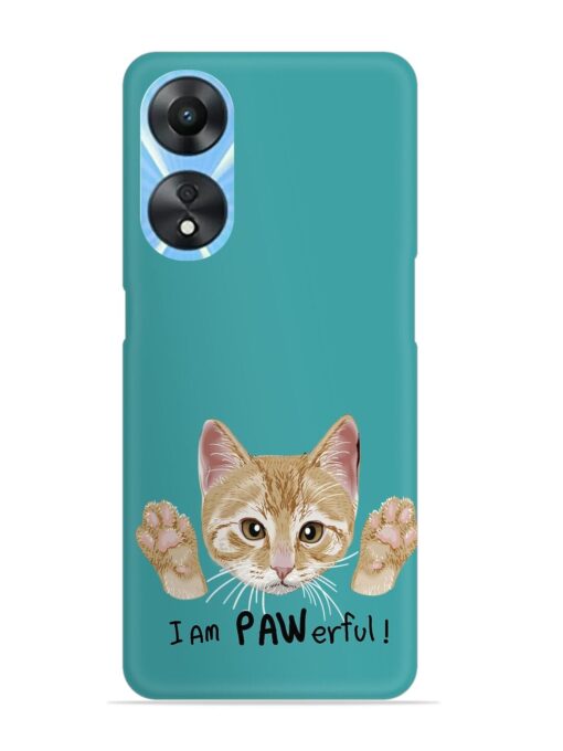 Typography Slogan Cat Snap Case for Oppo A78 (5G)