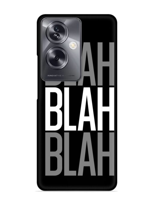 Blah Blah Blah Wallpaper Snap Case for Oppo A79 (5G) Zapvi