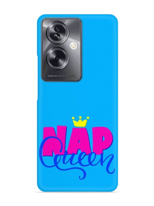 Nap Queen Quote Snap Case for Oppo A79 (5G) Zapvi