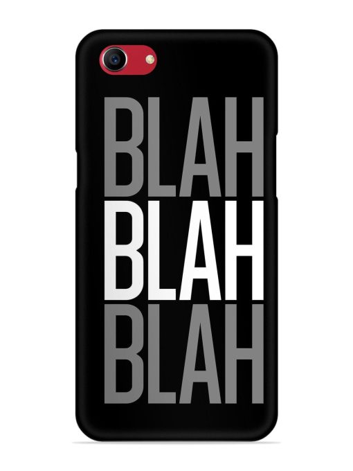 Blah Blah Blah Wallpaper Snap Case for Oppo A83 Zapvi