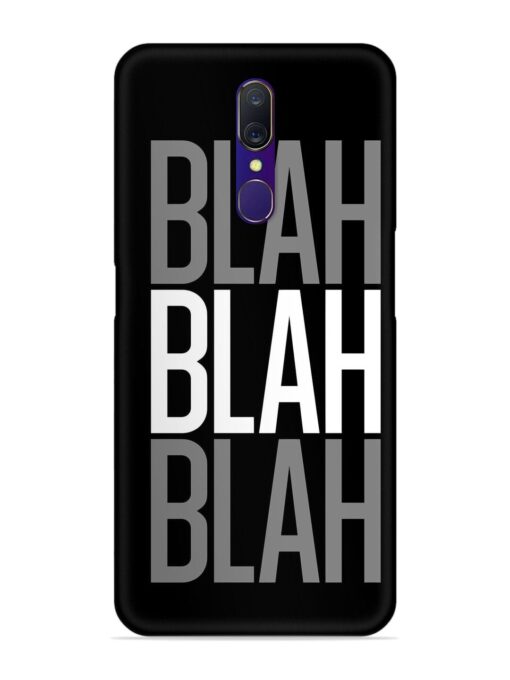 Blah Blah Blah Wallpaper Snap Case for Oppo A9 Zapvi