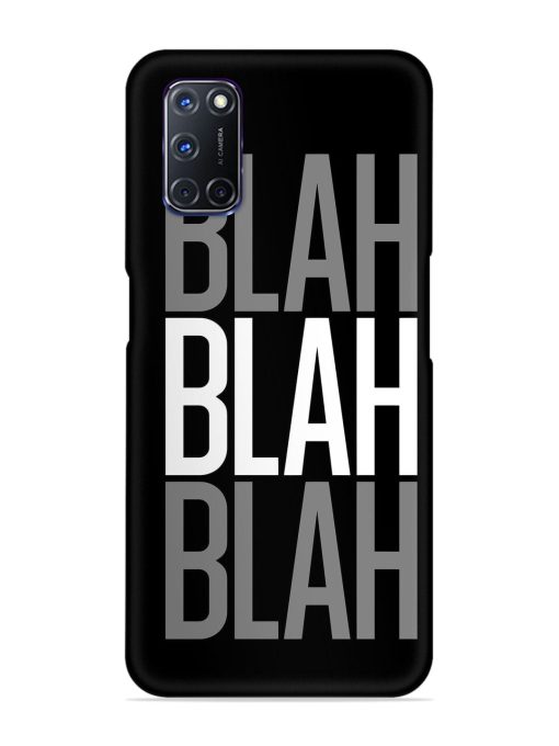 Blah Blah Blah Wallpaper Snap Case for Oppo A92