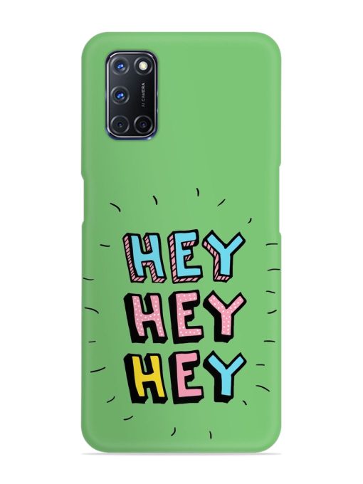 Hey Vector Cartoon Snap Case for Oppo A92