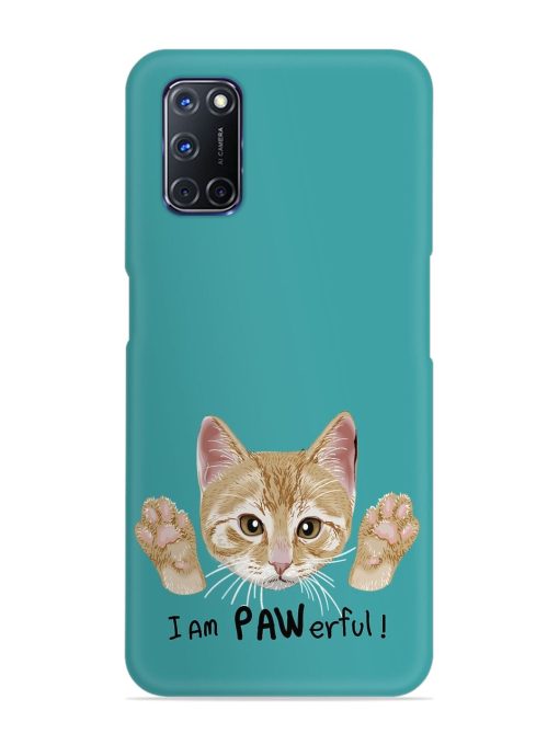 Typography Slogan Cat Snap Case for Oppo A92