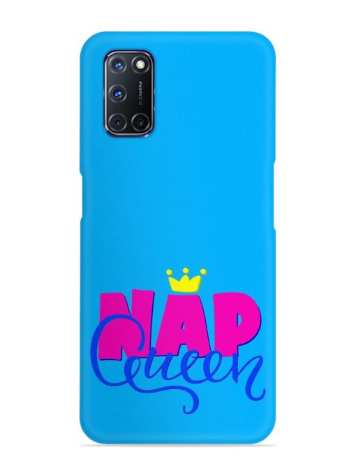 Nap Queen Quote Snap Case for Oppo A92