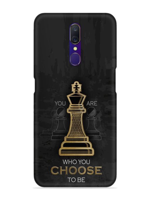 You Are Who Choose To Be Snap Case for Oppo F11 Zapvi