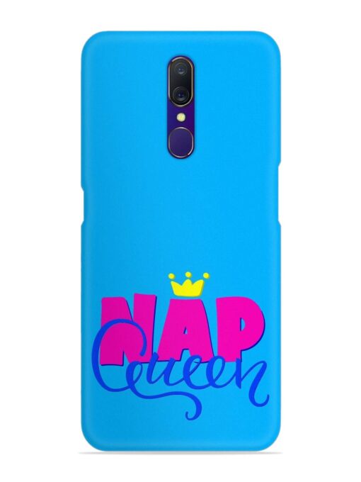 Nap Queen Quote Snap Case for Oppo F11