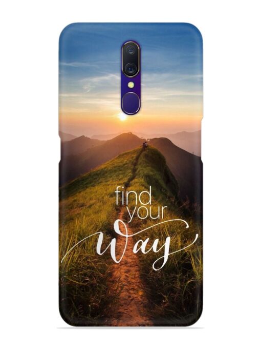 Find Your Way Snap Case for Oppo F11 Zapvi