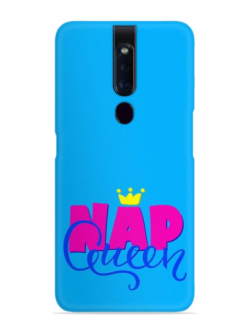 Nap Queen Quote Snap Case for Oppo F11 Pro Zapvi