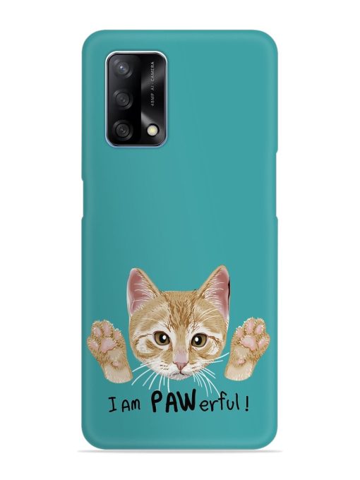 Typography Slogan Cat Snap Case for Oppo F19 Zapvi