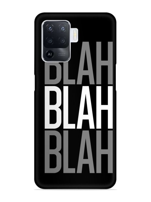 Blah Blah Blah Wallpaper Snap Case for Oppo F19 Pro Zapvi