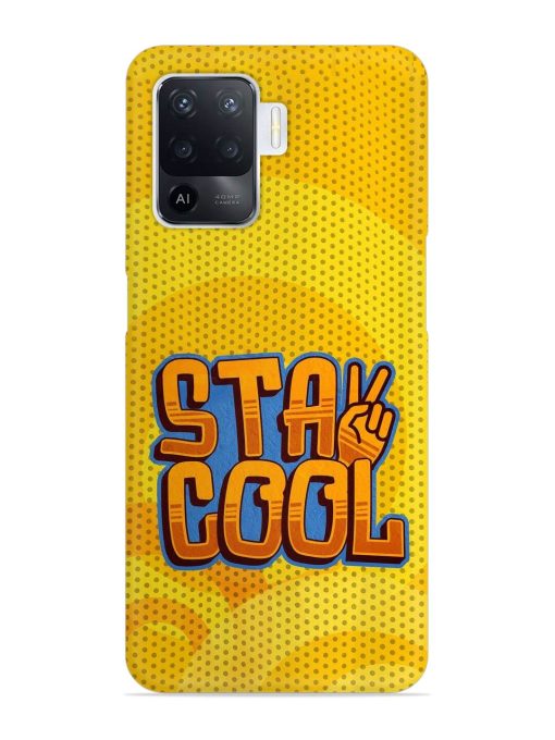 Stay Cool Snap Case for Oppo F19 Pro