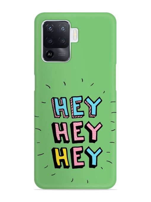 Hey Vector Cartoon Snap Case for Oppo F19 Pro Zapvi