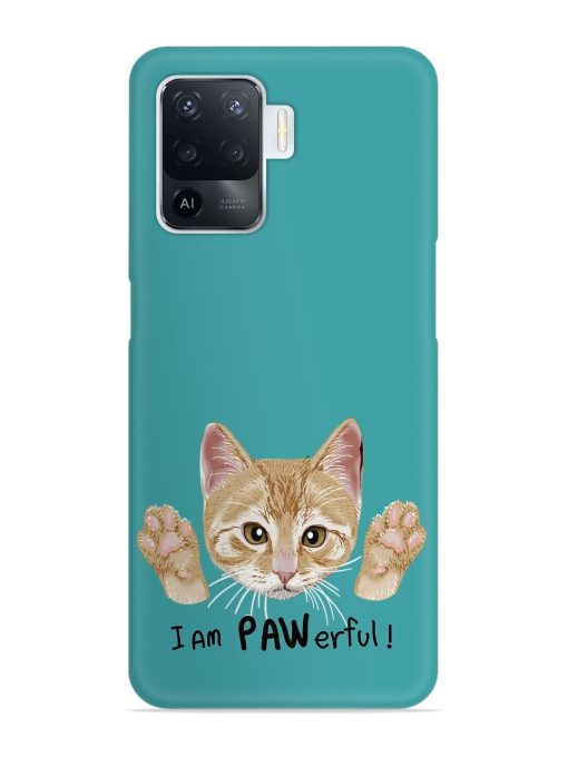 Typography Slogan Cat Snap Case for Oppo F19 Pro Zapvi