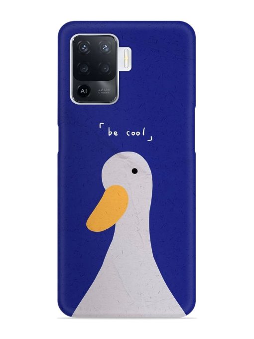 Be Cool Duck Snap Case for Oppo F19 Pro