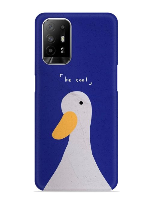 Be Cool Duck Snap Case for Oppo F19 Pro Plus