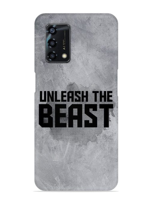 Unleash The Beast Snap Case for Oppo F19S