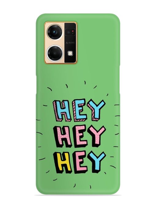 Hey Vector Cartoon Snap Case for Oppo F21 Pro (4G) Zapvi