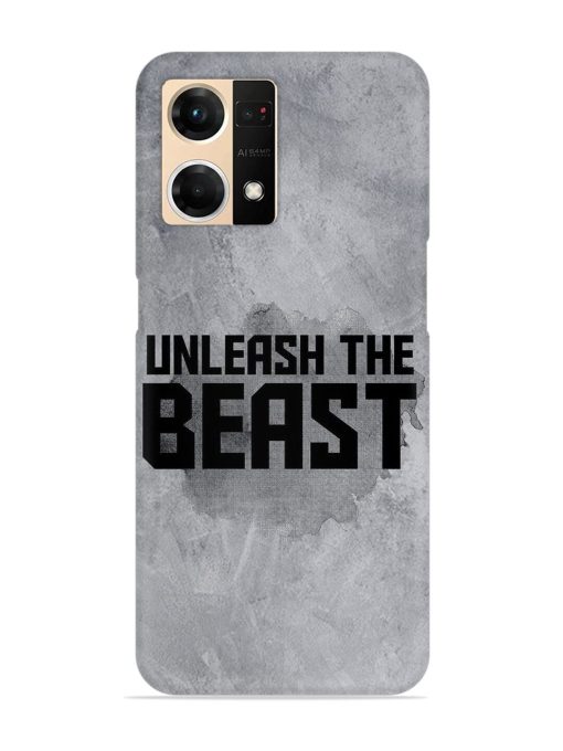 Unleash The Beast Snap Case for Oppo F21S Pro (4G) Zapvi