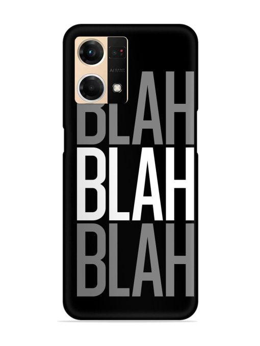 Blah Blah Blah Wallpaper Snap Case for Oppo F21S Pro (4G) Zapvi