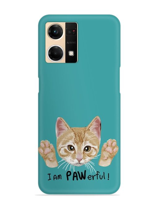 Typography Slogan Cat Snap Case for Oppo F21S Pro (4G) Zapvi