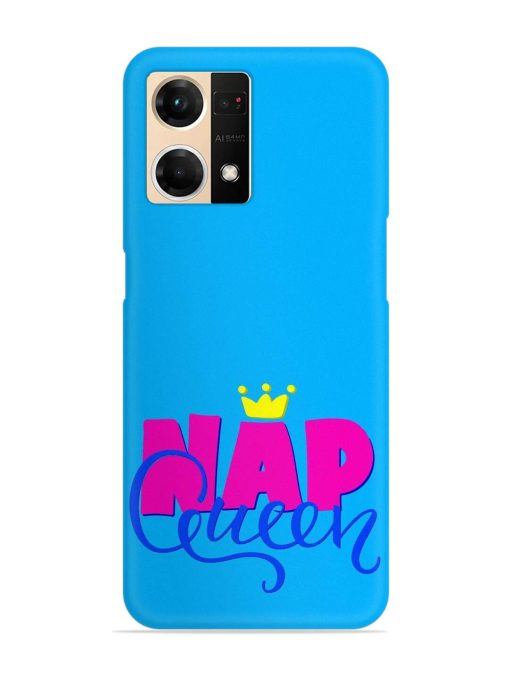 Nap Queen Quote Snap Case for Oppo F21S Pro (4G) Zapvi