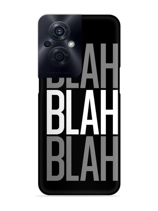 Blah Blah Blah Wallpaper Snap Case for Oppo F21S Pro (5G) Zapvi