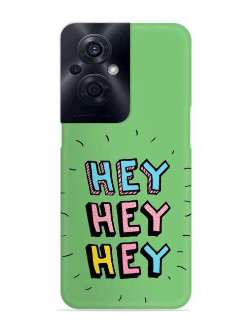 Hey Vector Cartoon Snap Case for Oppo F21S Pro (5G) Zapvi