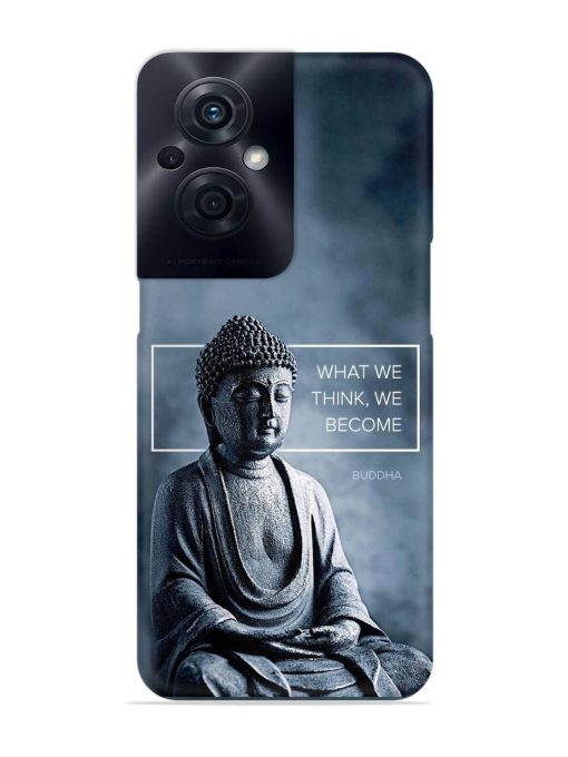 What We Think We Become Snap Case for Oppo F21S Pro (5G) Zapvi