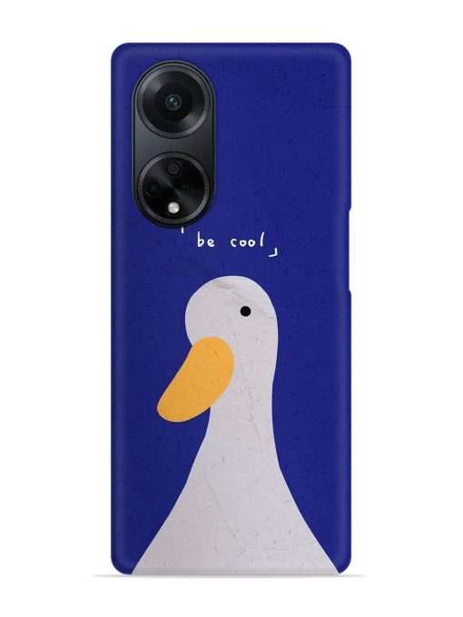 Be Cool Duck Snap Case for Oppo F23 (5G) Zapvi