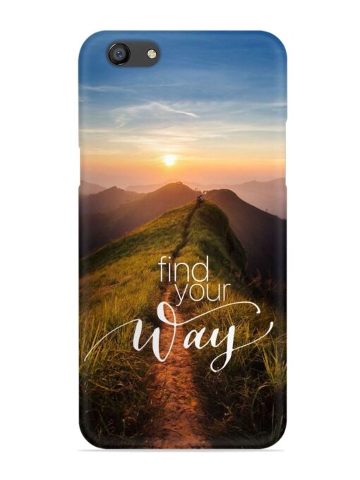 Find Your Way Snap Case for Oppo F3 Zapvi