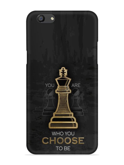 You Are Who Choose To Be Snap Case for Oppo F3 Plus Zapvi