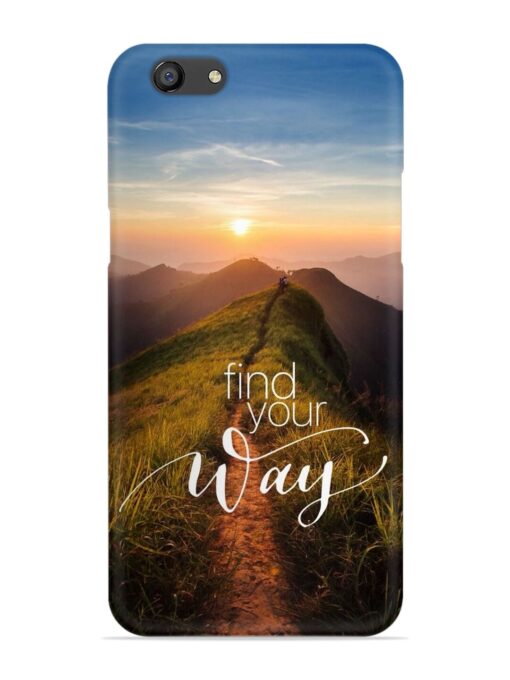 Find Your Way Snap Case for Oppo F3 Plus Zapvi