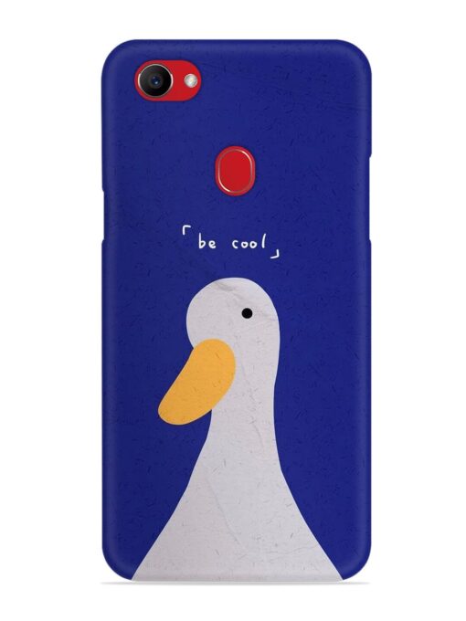 Be Cool Duck Snap Case for Oppo F7 Zapvi