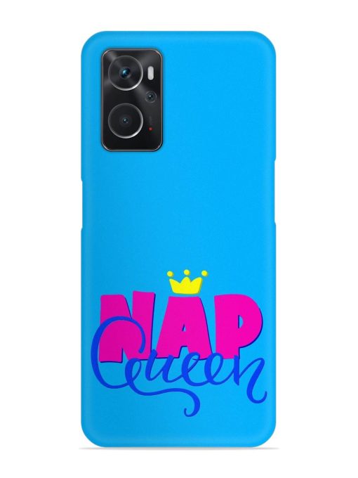 Nap Queen Quote Snap Case for Oppo K10 (4G) Zapvi